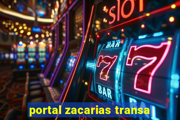 portal zacarias transa